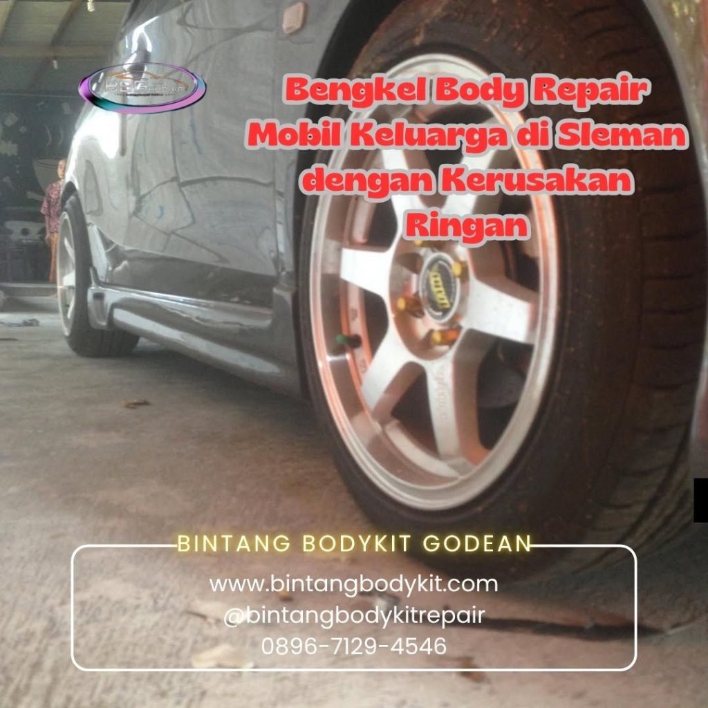 Bengkel Body Repair Mobil Keluarga di Sleman dengan Kerusakan Ringan